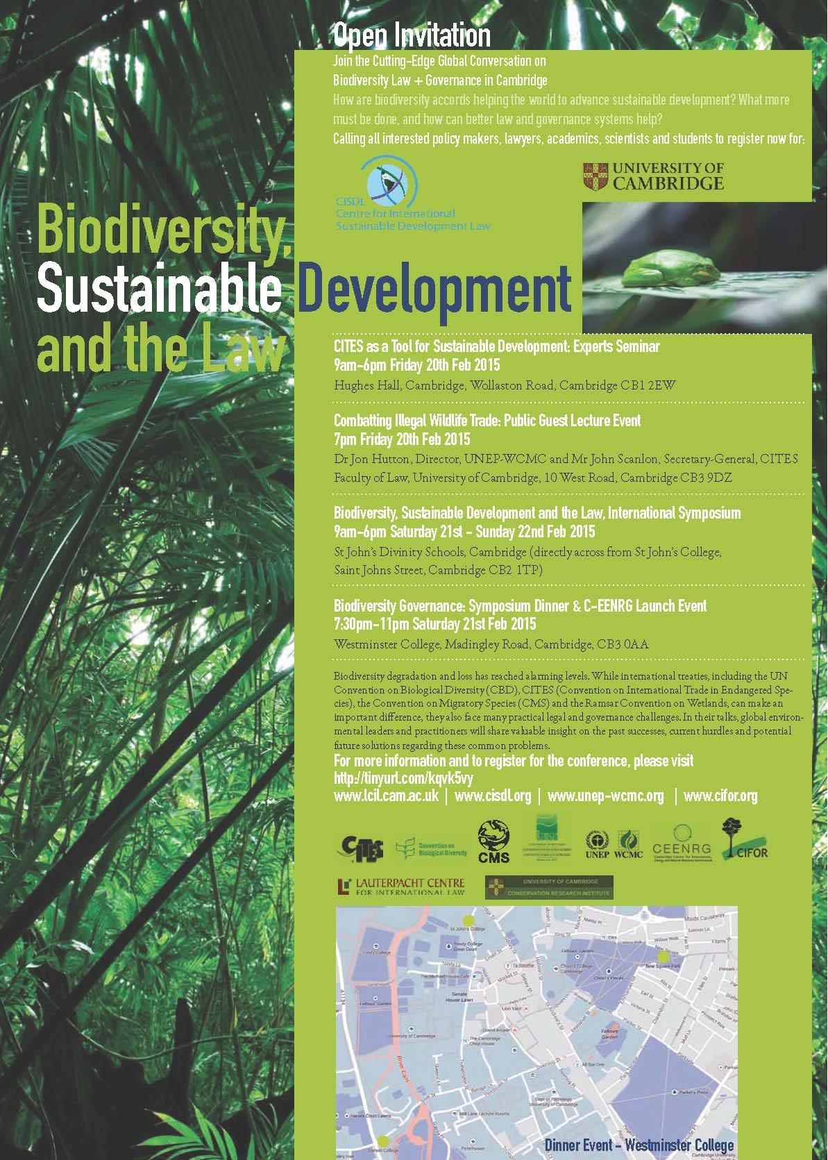 Biodiversity, Sustainable Development and the Law International Symposium 9am-6pm Saturday 21st - Sunday 22nd Feb 2015 St John’s Divinity Schools, Cambridge